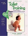 Toilet Training A Practical Guide to Daytime and Nighttime Training