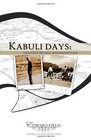 Kabuli Days Travels in Old Afghanistan