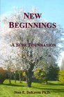 New Beginnings A Sure Foundation