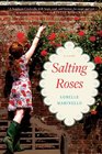 Salting Roses