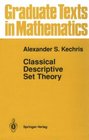 Classical Descriptive Set Theory