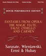 Fantasies from Opera for Violin and Piano Carmen Faust The Magic Flute and Otello