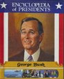 George Bush FortyFirst President of the United States