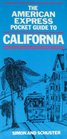 The American Express Pocket Guide to California