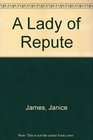 A Lady of Repute