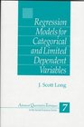 Regression Models for Categorical and Limited Dependent Variables (Advanced Quantitative Techniques in the Social Sciences)