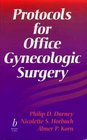 Protocols for Office Gynecologic Surgery