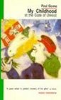 My Childhood at the Gate of Unrest