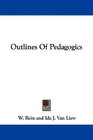 Outlines Of Pedagogics