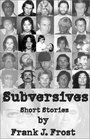 Subversives Stories