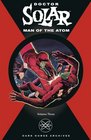 Doctor Solar Man Of The Atom Volume 3