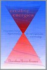 Creative Energies Integrative Energy Psychotherapy for SelfExpression and Healing