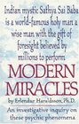 Modern Miracles An Investigative Report on These Psychic Phenomena Associated With Sathya Sai Baba