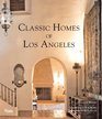 Classic Homes of Los Angeles