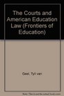 The Courts and American Education Law