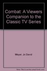 Combat A Viewer's Companion to the Classic TV Show