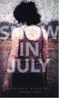Snow in July a novel