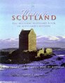 Historic Scotland 5000 Years of Scotland's Heritage