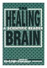 The Healing Brain A Scientific Reader