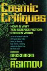 Cosmic Critiques How and Why Ten Science Fiction Stories Work