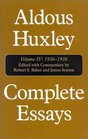 Aldous Huxley Complete Essays Vol 4 19361938