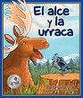 El alce y la urraca