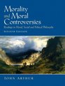 Morality and Moral Controversies  Readings in Moral Social and Political Philosophy