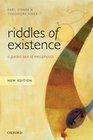 Riddles of Existence A Guided Tour of Metaphysics