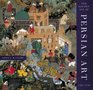 The Golden Age of Persian Art 15011722 15011722