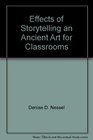 Effects of Storytelling An Ancient Art for Modern Classrooms