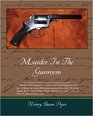 Murder In The Gunroom