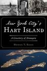 New York City's Hart Island A Cemetery of Strangers