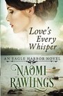 Love's Every Whisper: Historical Christian Romance (Eagle Harbor) (Volume 2)