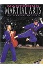 Mastering Martial Arts