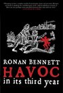 Havoc in Its Third Year A Novel