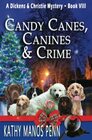 Candy Canes Canines  Crime A Christmas Cozy Mystery