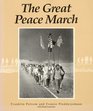 The Great Peace March An American Odyssey