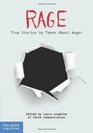Rage True Stories by Teens About Anger