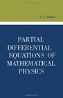 Partial Differential Equations of Mathematical Physics