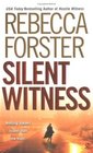 Silent Witness (Witness, Bk 2)
