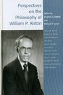 Perspectives on the Philosophy of William P Alston