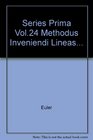 Series Prima Vol24 Methodus Inveniendi Lineas