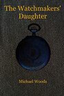 The Watchmakers' Daughter