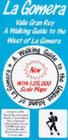 La Gomera West Walking Guide