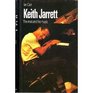 Keith Jarrett The Man and His Music
