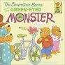 The Berenstain Bears and the Green-Eyed Monster