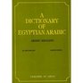 A Dictionary of Egyptian Arabic