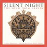 Silent Night  The Song from Heaven