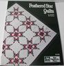 Feathered Star Quilts