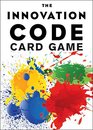 The Innovation Code Card Game The Creative Power of Constructive Conflict